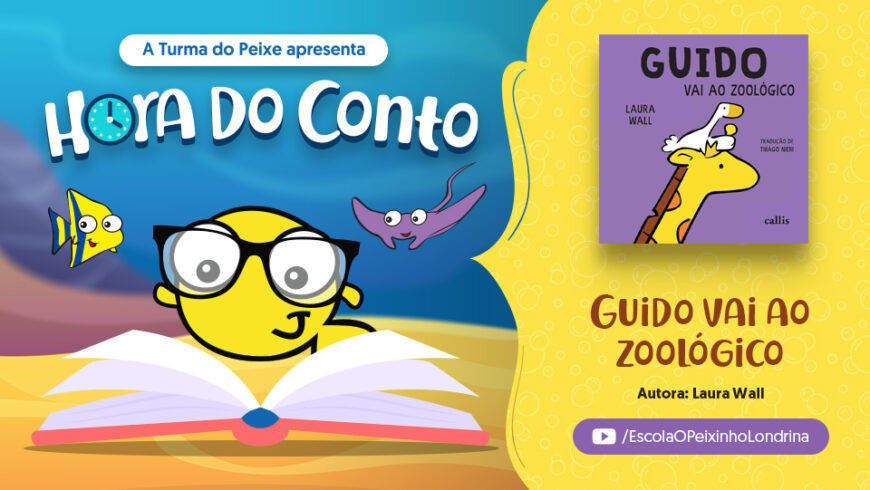 Hora do Conto: Guido vai ao zoológico (Laura Wall)